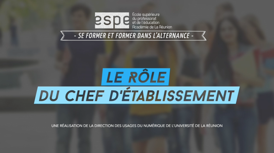 Le rôle du chef d'établissement - voir la vidéo